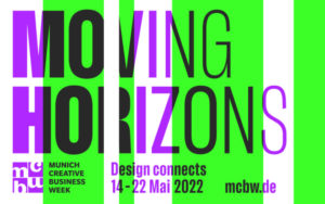 Munich Creative Business Week MCBW 2022 @ z.B. HFF | München | Bayern | Deutschland