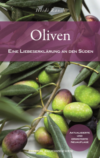 Oliven - Eine Liebeserklärung an den Südenvon Heidi Rauch Aktualisierte und erweiterte Neuauflage Erschienen März 2023 in der Edition Rauchzeichen Hardcover, Format 11,5 x 19 cm 204 Seiten mit 70 farbigen Abbildungen 24,90 € (D, A), e-book 16,99 € ISBN 978-3-007-4392-4 